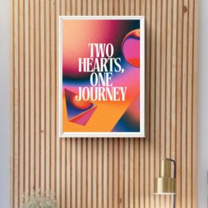"Two Hearts, One Journey" Wall Art – Printable and Digital Use(42 x 59.4 cm)