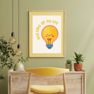 "You Light Up My Life" Wall Art – Printable and Digital Use(42 x 59.4 cm)
