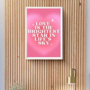 Love is the Brightest Star Wall Art – Dreamy Pink Background – Printable and Digital Use(42 x 59.4 cm)
