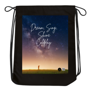 Drawstring Bag - Dream, Sing, Shine, Coldplay | Starry Night Sky Design