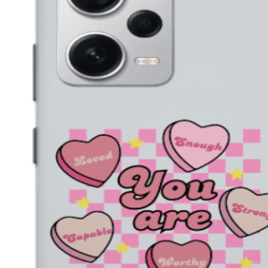 Sublimation Phone Case - "You Are Loved, Enough, Strong, Capable, Worthy" Design for Xiaomi Redmi Note 12