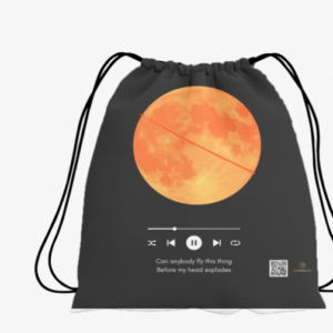 AOP Drawstring Bag – Can Anybody Fly This Thing Before My Head Explodes Design