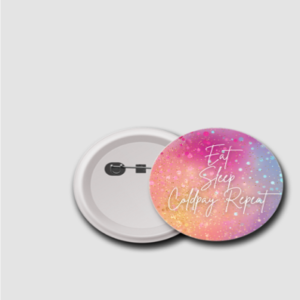 58mm Badge – Eat, Sleep, Coldplay, Repeat Glittery Design