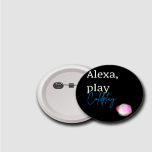 Badge (58mm) – Alexa Play Coldplay | Colorful Ball Design