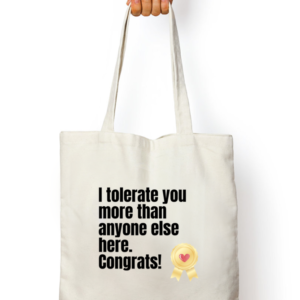 Award-Winning Tolerance Tote Bag – Perfect for Everyday Use