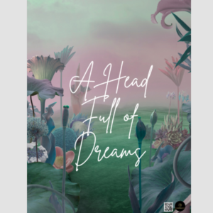 A Head Full of Dreams A3 Poster – Dreamy Nature Background