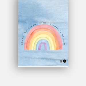 A5 Poster – Chase the Dream, with a Coldplay Stream Design