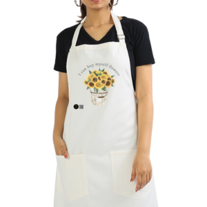 Apron - "I Can Buy Myself Flowers" with Sunflower Bouquet Design