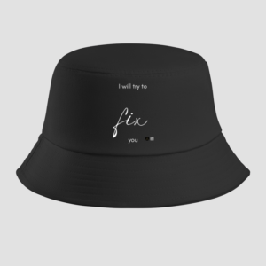 Black Bucket Hat - I Will Try to Fix You | Coldplay Lyric Design