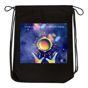 Escape the Ordinary, Embrace Coldplay – Drawstring Bag