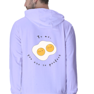 Hoodie - "To Me, You Are So Perfect" Design