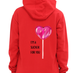 Unisex Hoodie - I'm a Sucker for You Lollipop Design