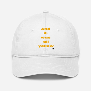 Baseball Cap – And It Was All Yellow | Minimalist Coldplay-Inspired Design