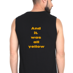 Male Sleeveless T-Shirt(S-XL) – And It Was All Yellow | Minimalist Coldplay Lyric Design