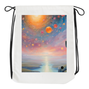 Drawstring Bag – Chase the Dream, with Coldplay’s Stream | Sunrise Cliff View Design
