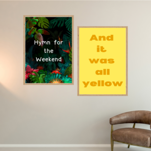 Coldplay Inspired Printable Wall Art – ‘Hymn for the Weekend’ & ‘Yellow’ - Set of 2