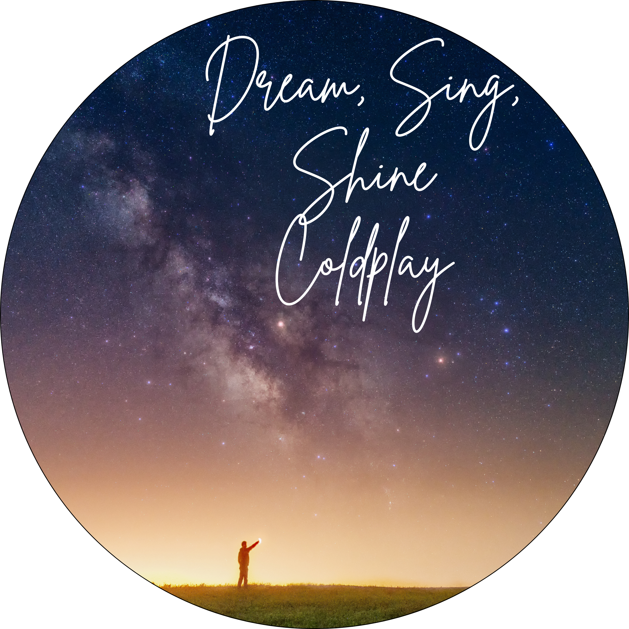 Dream, Sing and Shine