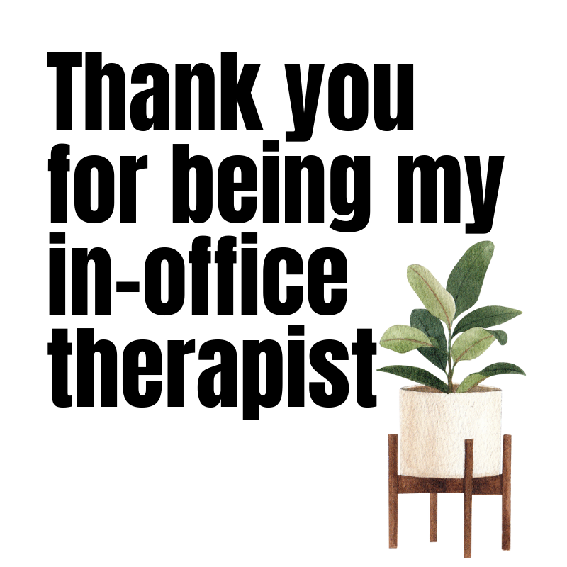 Office Therapy