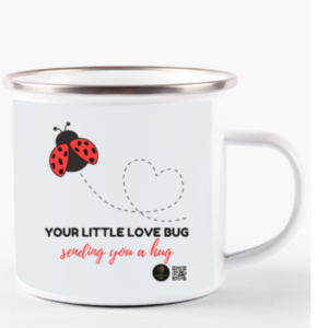 White Enamel Mug - Your Little Love Bug Sending You a Hug (11oz, White)