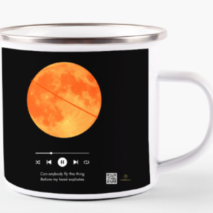 White Enamel Mug (11oz) – Can Anybody Fly This Thing Before My Head Explodes Design