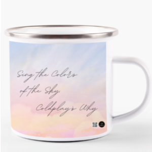 White Enamel Mug 11oz - Sing the Colors of the Sky | Dreamy Coldplay-Inspired Design