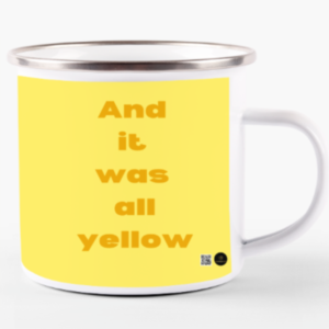 White Enamel Mug(11oz) – And It Was All Yellow | Minimalist Typography Design
