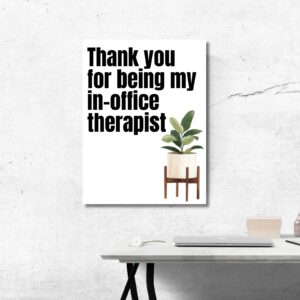 Thank You for Being My In-Office Therapist – Office Wall Art – Printable & Digital Use – Instant Download