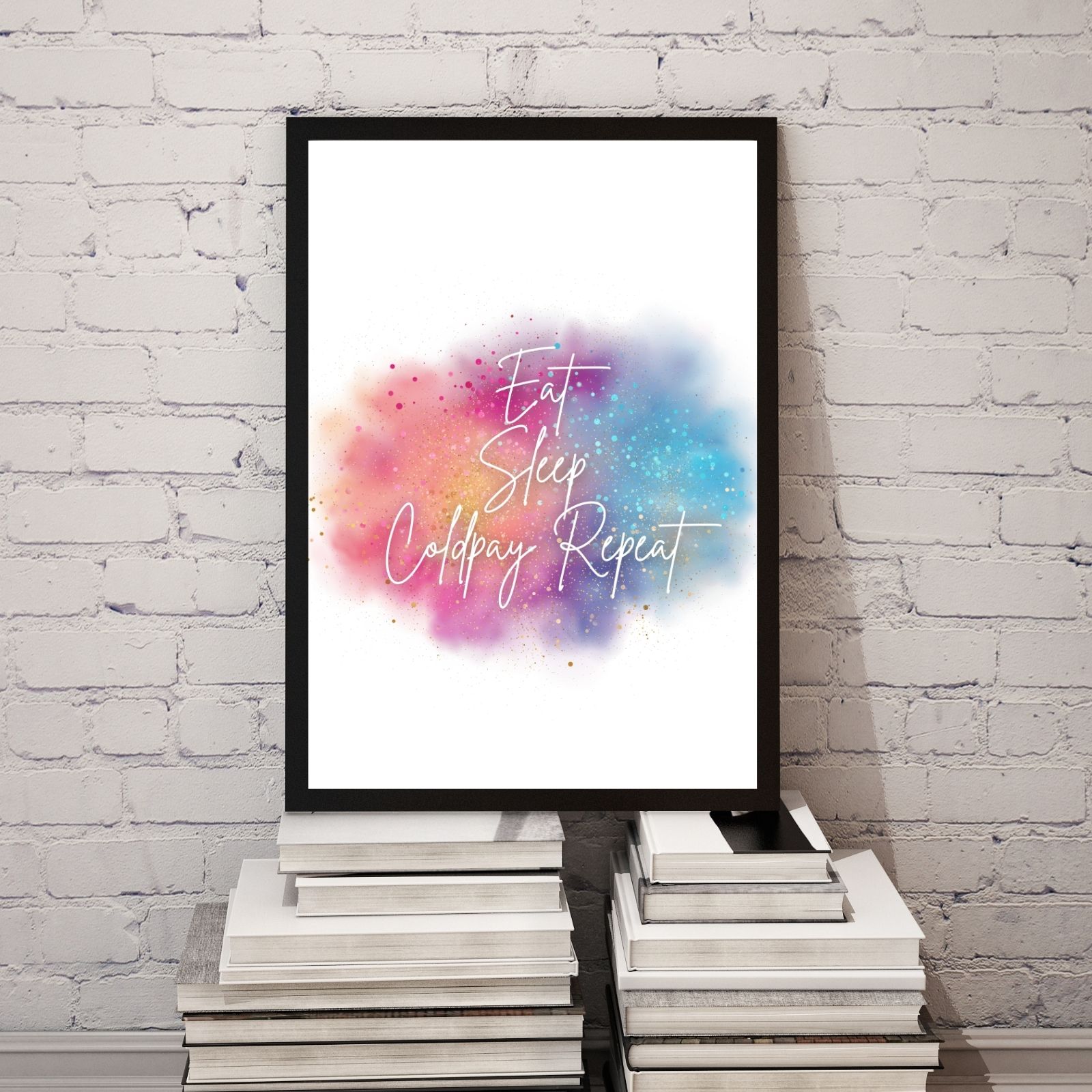 Coldplay Themed Wall Art – 'Eat, Sleep, Coldplay, Repeat' – Colorful Sparkly Background – 29.7x42cm