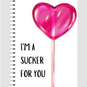 Notepad (Ruled) - I'm a Sucker for You Lollipop Design