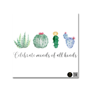 Celebrate Minds of All Kinds - Square Inspirational Fridge Magnet