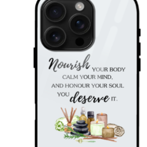 Nourish & Flourish - iPhone 16 Pro Max Glass Case – Inspirational Wellness Quote Phone Cover