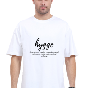 Oversized Standard T-Shirt – "The Art of Cozy Living" Hygge Definition