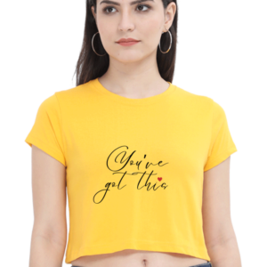 “You’ve Got This” Inspirational Women’s Crop Top | Motivational Quote Tee