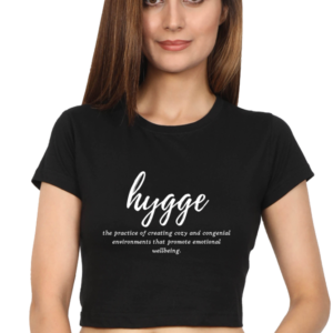 Female Crop Top – "The Art of Cozy Living" Hygge Definition