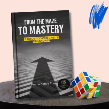 From the Maze to Mastery – A Guide to Your Baby’s Milestones in the First Year