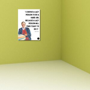 Bill Gates Quote Wall Art | “I Choose a Lazy Person to Do a Hard Job” | Digital Download | 42 x 59.4cm Productivity & Innovation Printable