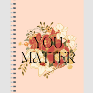 Ruled Notepad – "You Matter" Vintage Floral Motivational Stationery