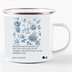 11oz White Enamel Mug – "Strength in Courage" Inspirational Floral Design
