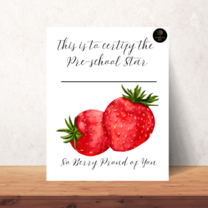 Printable Preschool Achievement Certificate – "So Berry Proud of You" – Digital Download