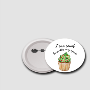“I Can Count” Motivational Badge – Cute Cupcake Design with Counting Quote – Reward Pin for Kids, Students, Teachers & Classroom Achievements