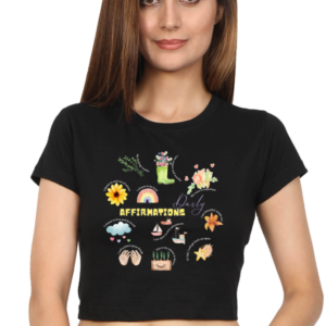Daily Affirmations Dark Crop Top – Inspirational Graphic Tee for Women | Positive Vibes | Self-Love & Wellness Quote Shirt