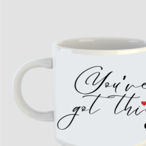 You've Got This – White Ceramic Coffee Mug | Motivational Quote with Heart | Uplifting Daily Reminder Mug