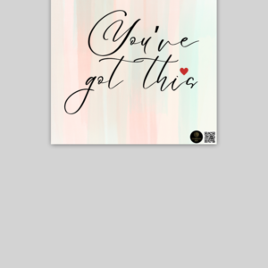 You've Got This – 10x10 Inch Motivational Poster | Pastel Wall Art with Heart | Uplifting Quote Decor