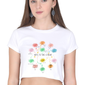 Self-Care Crop Top for Women – “Ways to Take a Break” Motivational Shirt | Aesthetic Wellness Tee, Mindfulness Graphic Tee, Inspirational Quote T-Shirt | Relaxed Cotton Fit in White, Baby Pink, Sky Blue, Beige | XS to XXL