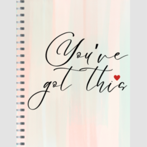 You've Got This – Ruled Notepad | Motivational Quote with Heart | Self-Care Writing Journal