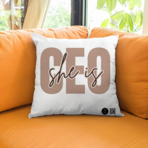 She is CEO - Cushion Cover - Home Decor - 16x16"