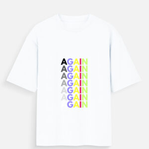 Again | Unisex Oversized Standard T-Shirt