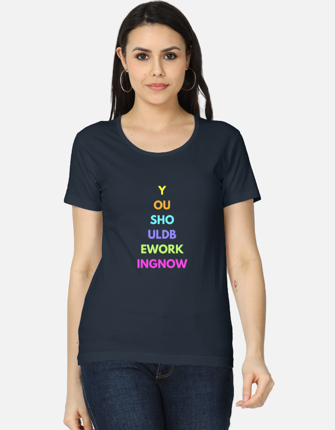 You Should Be Working Now – Women’s Classic Cotton T-Shirt - Image 3