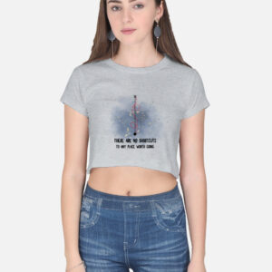 There Are No Shortcuts" Motivational Cotton Crop Top