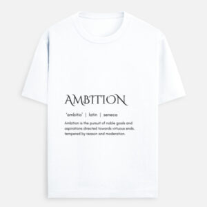 Ambition - Unisex Crew T-Shirt